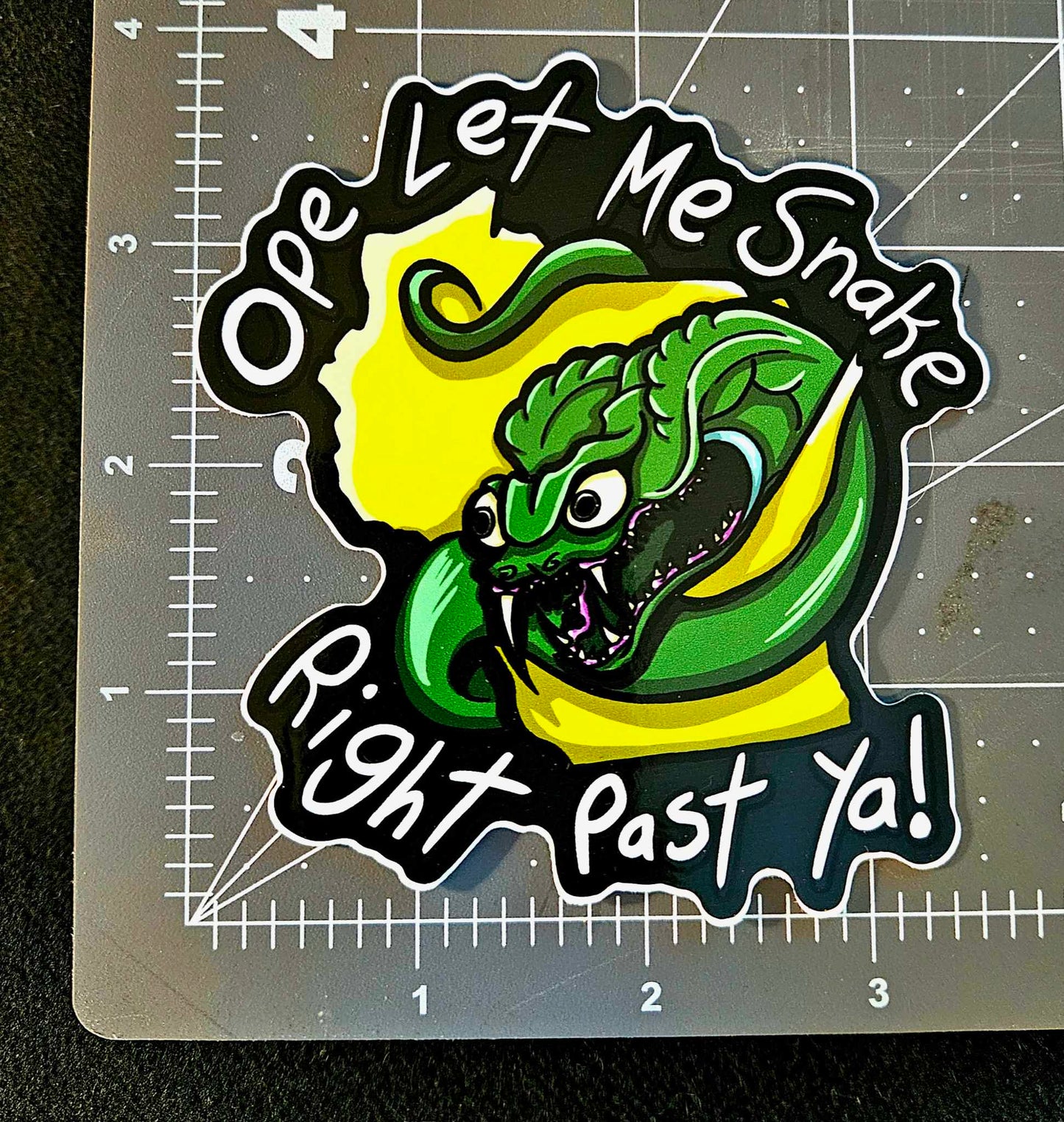Ope Let Me Snake Right Past Ya Sticker