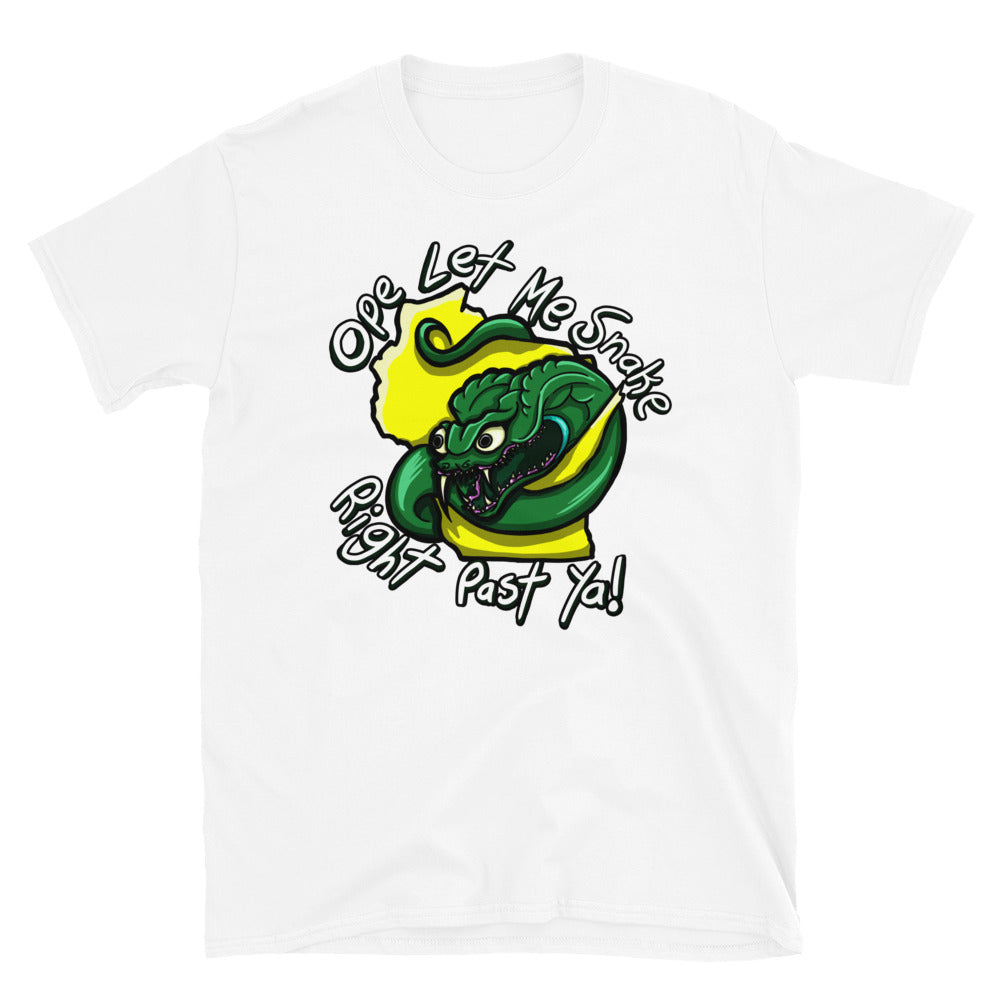 Ope Let Me Snake Right Past Ya Wisconsin T-Shirt